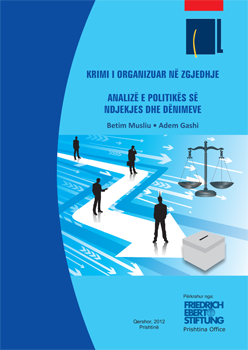 Krimi i Organizuar në Zgjedhje – Analizë e Politikës së ndjekjes dhe dënimeve