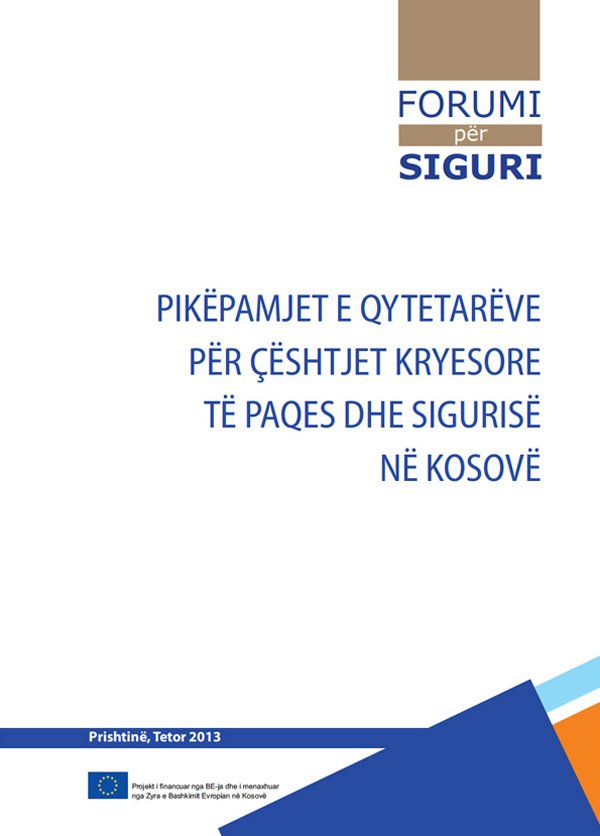 Pikëpamjet e qytetarëve për çështjet kryesore të paqes dhe sigurisë në Kosovë