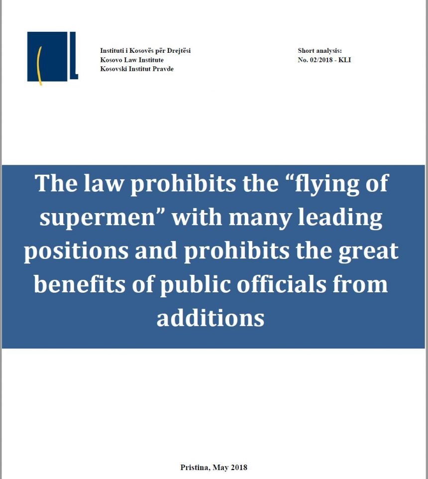 The law prohibits the “flying of supermen” with many leading positions and prohibits the great benefits of public officials from additions