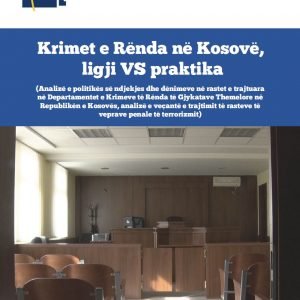 Serious crimes in Kosovo, law vs practice