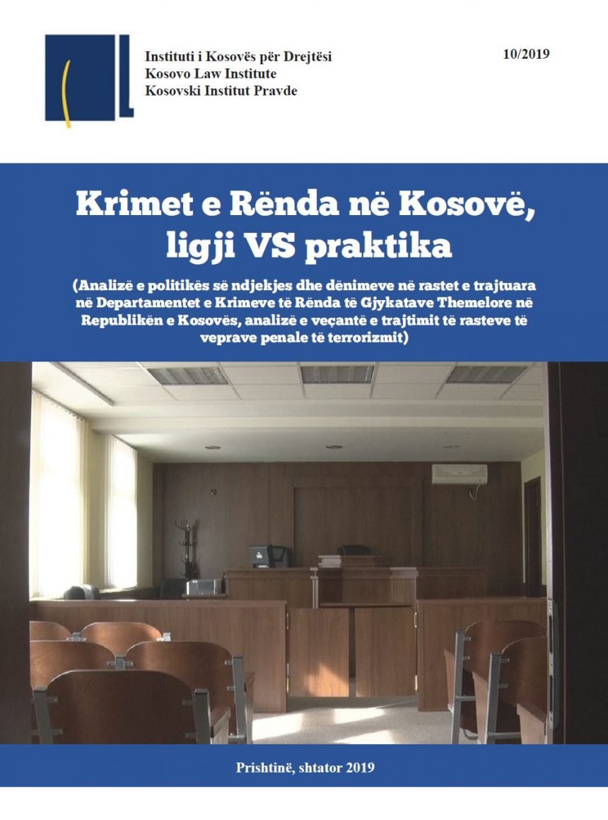 Krimet e Rënda në Kosovë, ligji VS praktika