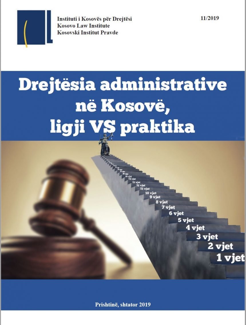 Administrative justice in Kosovo, law vs practice