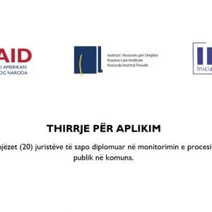 THIRRJE PËR APLIKIM: Për aftësimin e njëzet (20) juristëve të sapo diplomuar në monitorimin e procesit të prokurimit publik në komuna