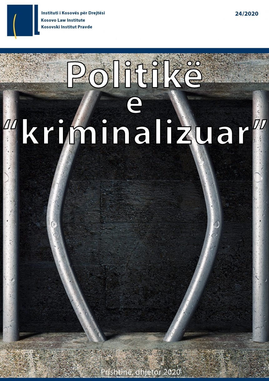 Politikë e “kriminalizuar”
