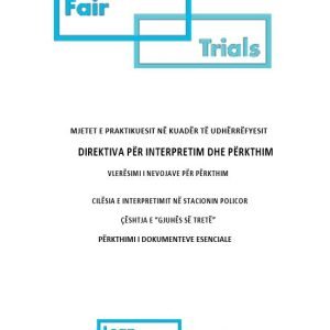 MJETET E PRAKTIKUESIT NË KUADËR TË UDHËRRËFYESIT: DIREKTIVA PËR INTERPRETIM DHE PËRKTHIM MJETET E PRAKTIKUESIT NË KUADËR TË UDHËRRËFYESIT: DIREKTIVA PËR INTERPRETIM DHE PËRKTHIM