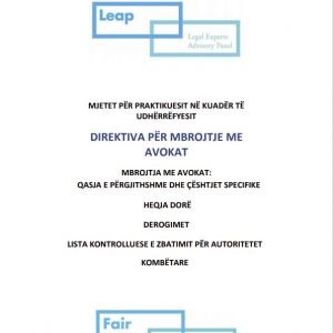 MJETET PËR PRAKTIKUESIT NË KUADËR TË UDHËRRËFYESIT: DIREKTIVA PËR MBROJTJE ME AVOKAT