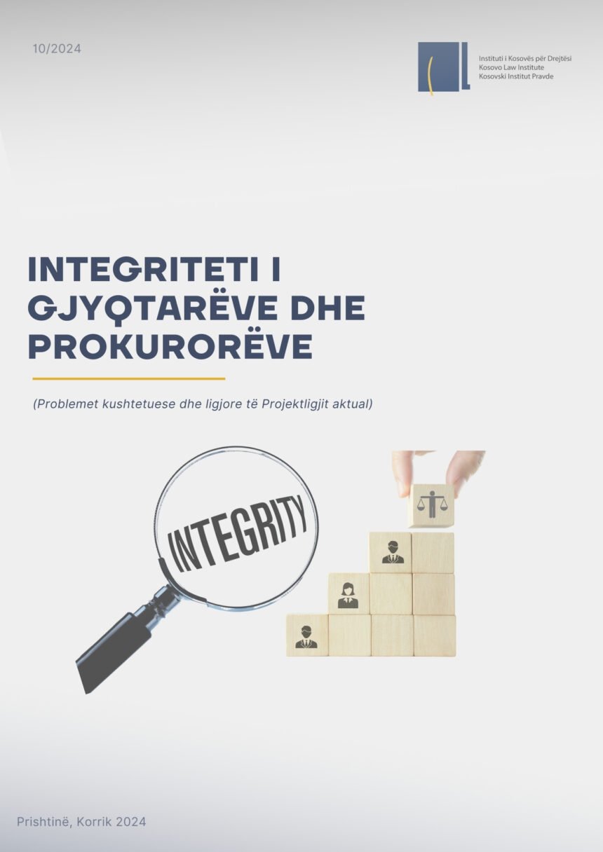 Integriteti i gjyqtarëve dhe prokurorëve
